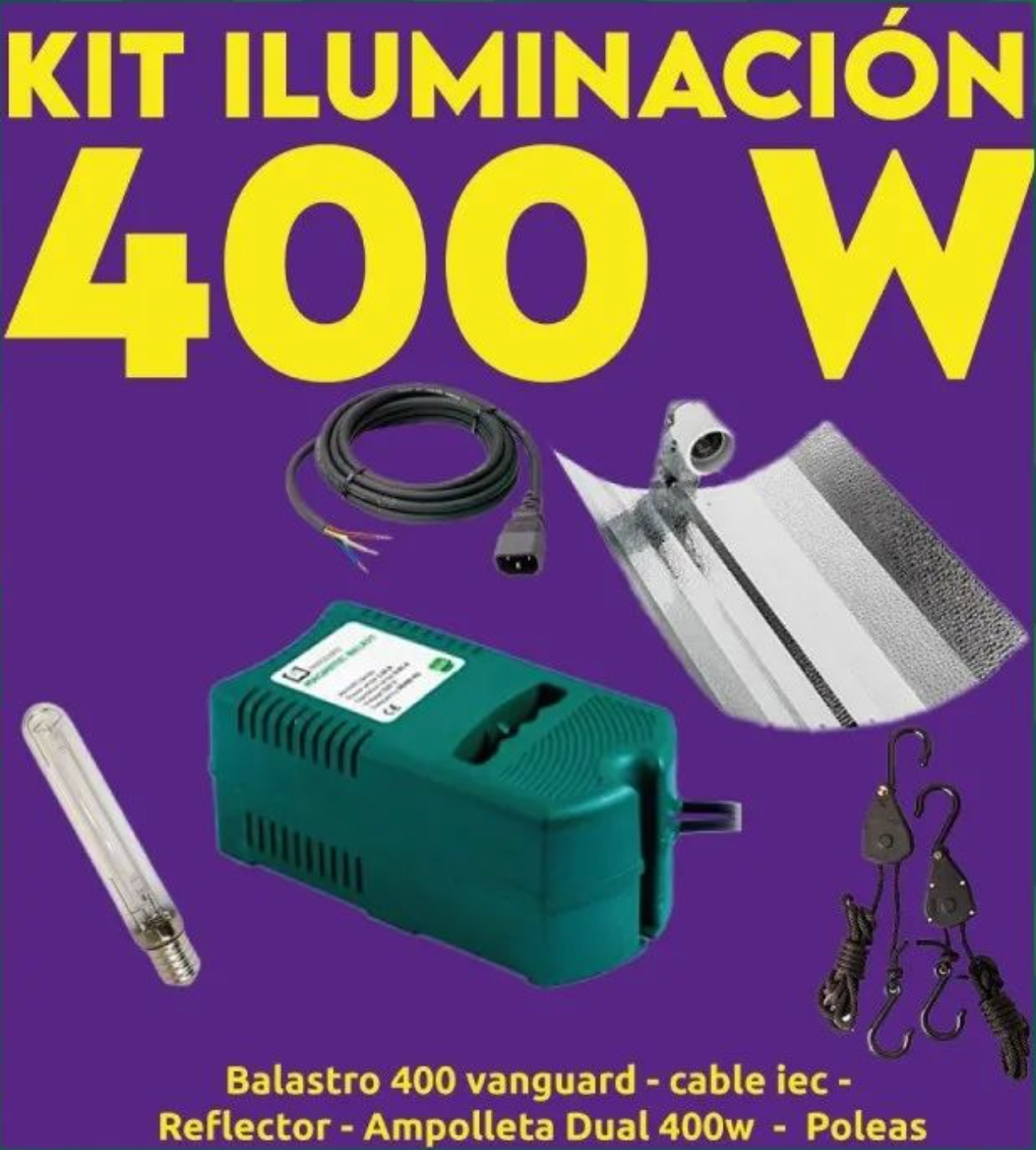 KIT ILUMINACION 400 WATTS