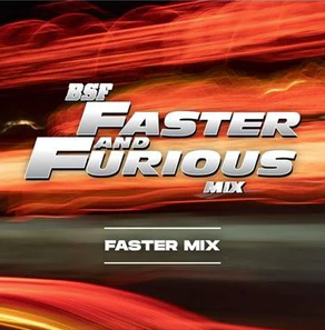 BSF Faster And Furious Faster Mix - X16